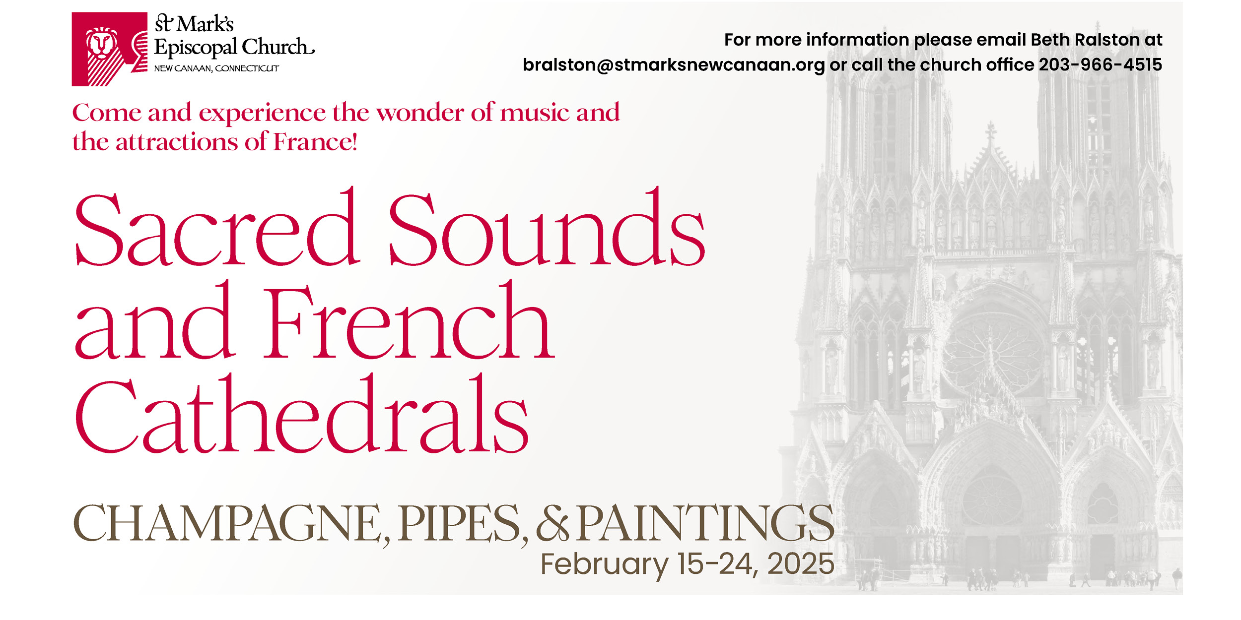 Sacred Sounds and French Cathedrals: A trip to Northern France with Ned Tipton & the Rev. Peter Walsh