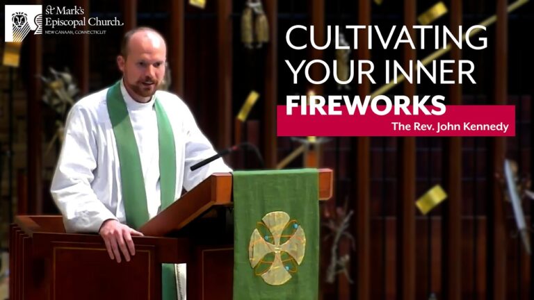 07.07.24 “Spiritual Fireworks: St. Paul’s Mystical Experience” | Rev. John Kennedy