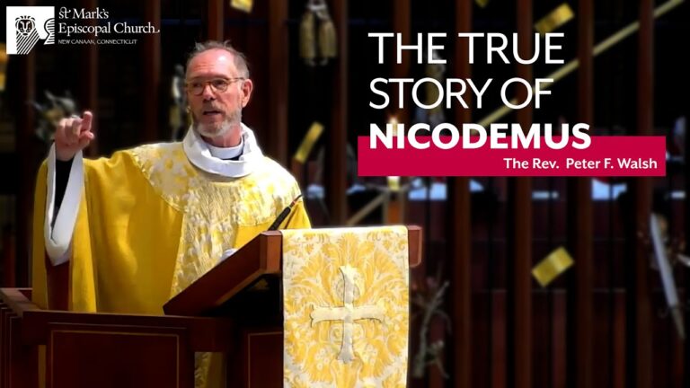 05.26.24 “Nicodemus: Most Misunderstood” | Rev. Peter F. Walsh