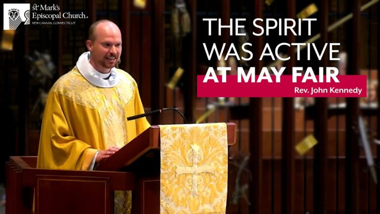 05.14.23 “The Spirit of May Fair” | Rev. John Kennedy