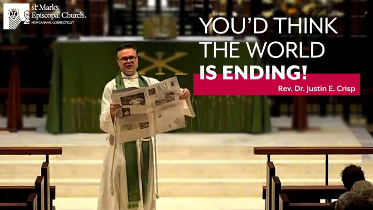 11.13.22 “Not the End of the World” | Rev. Dr. Justin E. Crisp