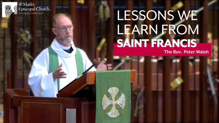 10.06.24 “St. Francis & St. Mark’s: The Unitive Way” | Rev. Peter F. Walsh