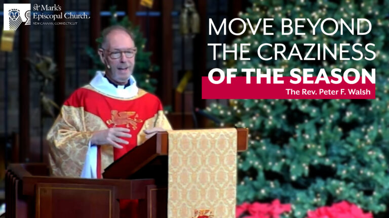 12.25.24 “Christmas Craze to Christmas Amaze” | Rev. Peter F. Walsh